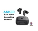 ANKER SOUNDCORE P30i EARBUDS